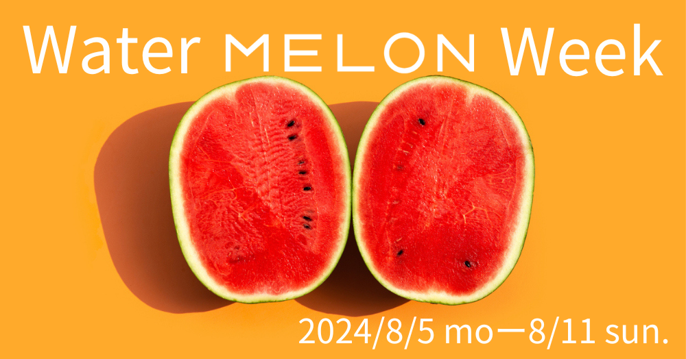 waterMELONweek2024の告知画像